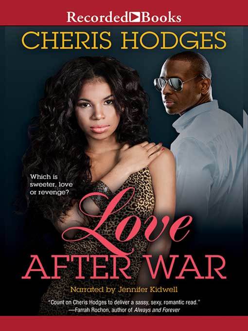 Title details for Love After War by Cheris Hodges - Wait list